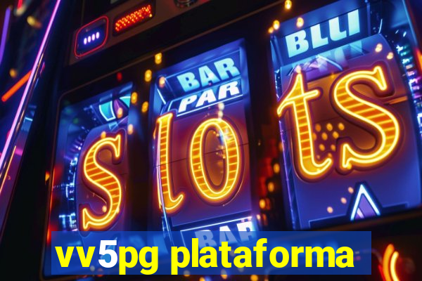 vv5pg plataforma