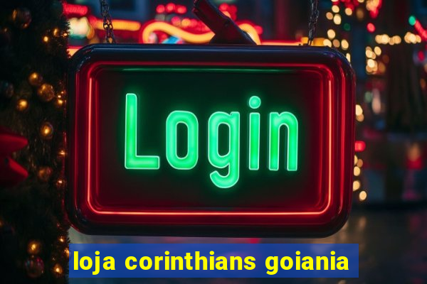 loja corinthians goiania