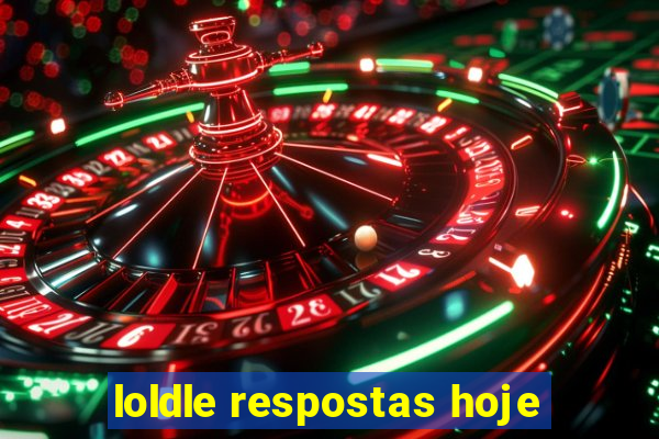 loldle respostas hoje