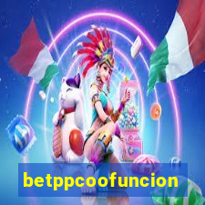 betppcoofuncion