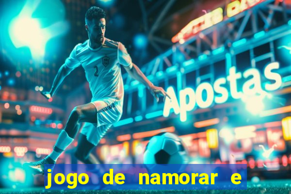 jogo de namorar e fazer filho