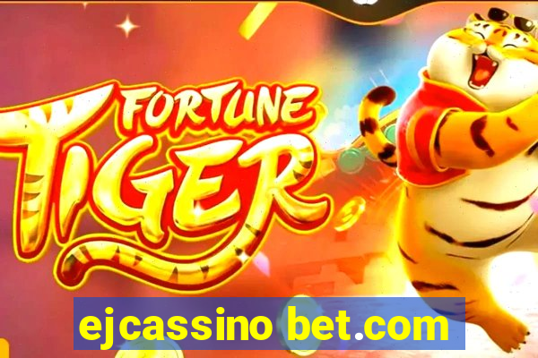 ejcassino bet.com