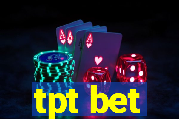 tpt bet