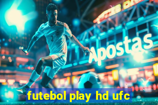 futebol play hd ufc