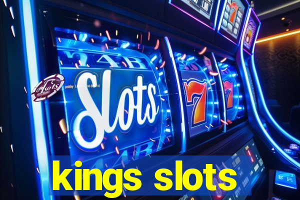 kings slots