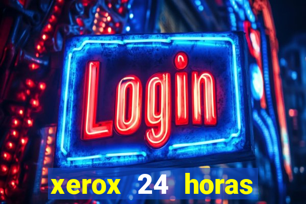 xerox 24 horas porto alegre