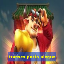 transex porto alegrw