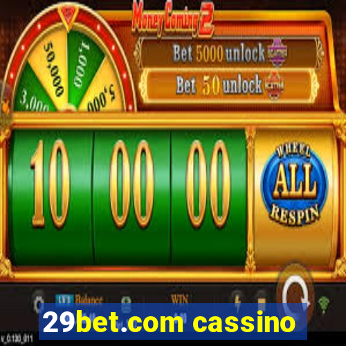 29bet.com cassino