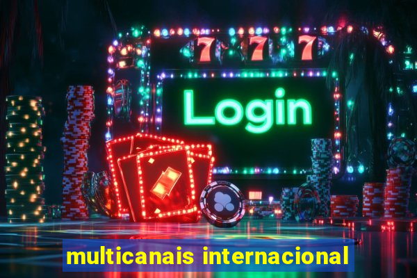 multicanais internacional