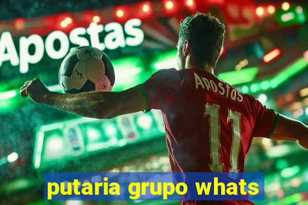 putaria grupo whats