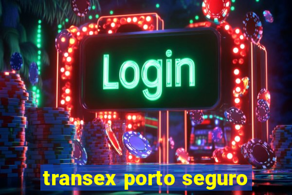 transex porto seguro