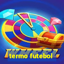 termo futebol