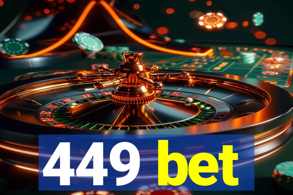 449 bet