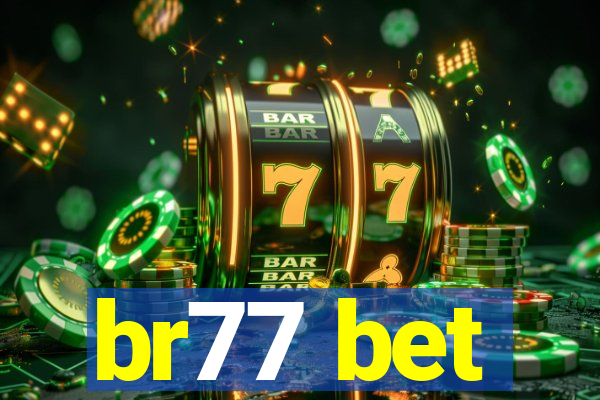 br77 bet