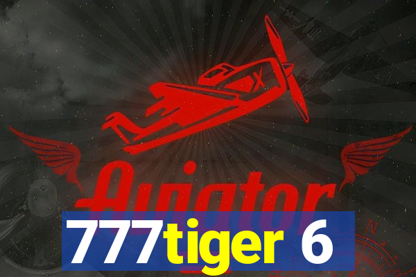 777tiger 6