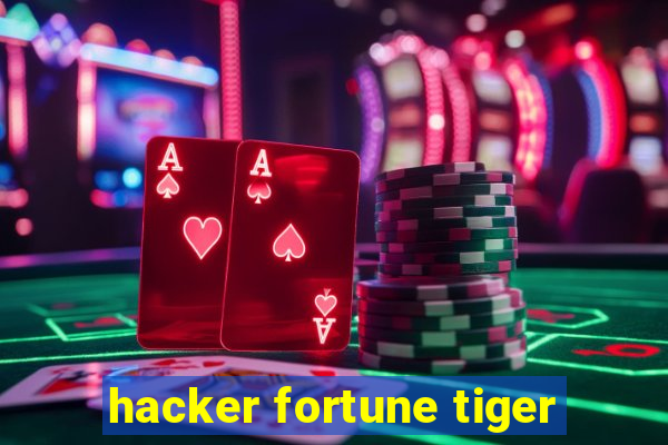 hacker fortune tiger