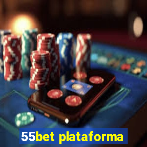 55bet plataforma