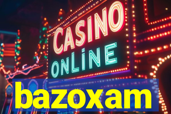 bazoxam