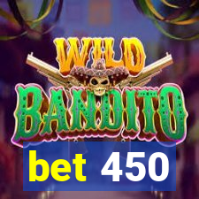 bet 450