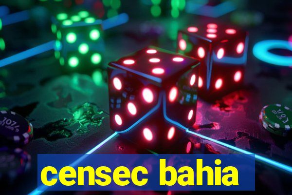 censec bahia