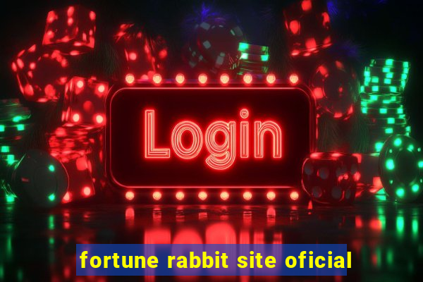 fortune rabbit site oficial