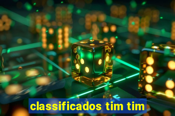 classificados tim tim