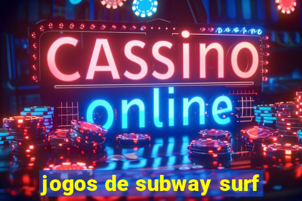 jogos de subway surf