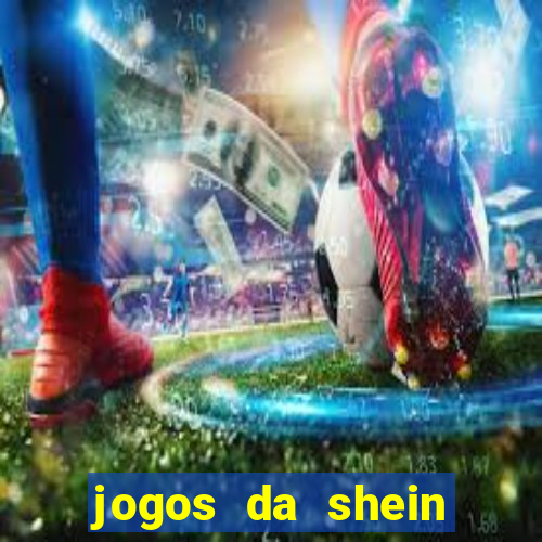 jogos da shein para ganhar pontos