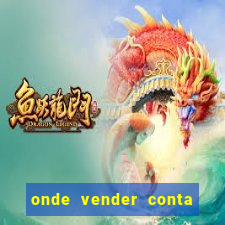 onde vender conta de jogos