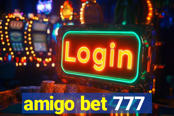 amigo bet 777