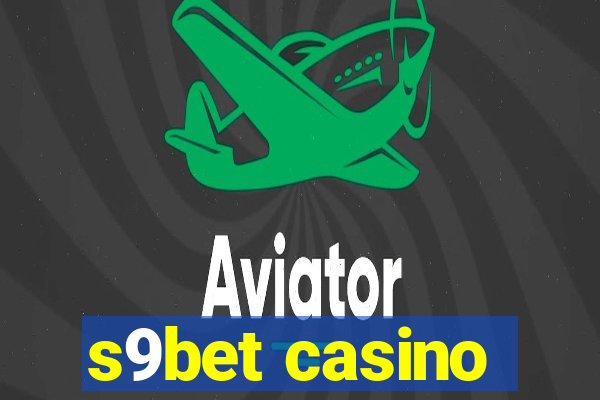 s9bet casino