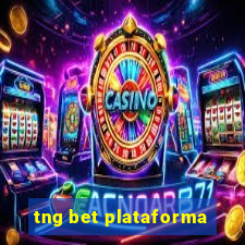 tng bet plataforma