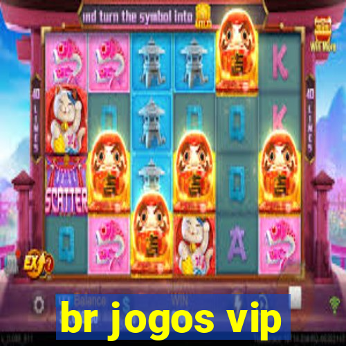 br jogos vip