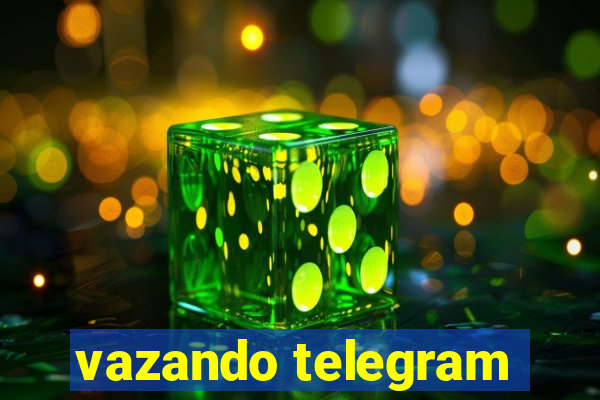 vazando telegram