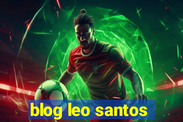 blog leo santos