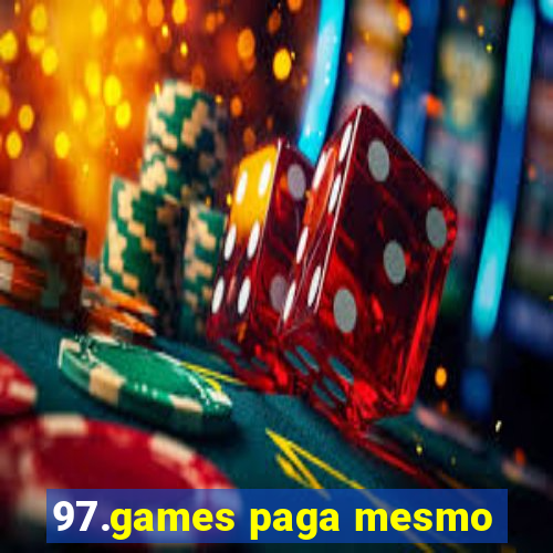 97.games paga mesmo