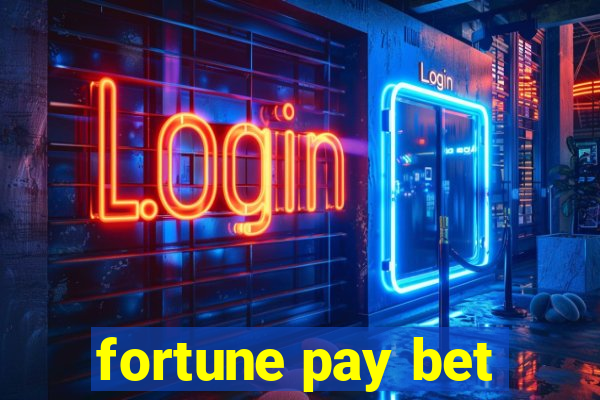 fortune pay bet