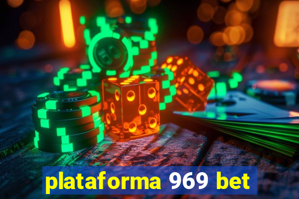 plataforma 969 bet