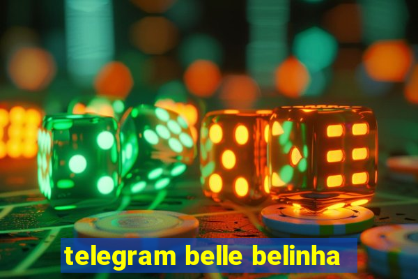 telegram belle belinha