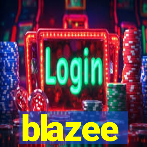 blazee