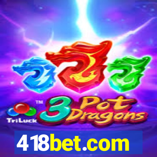 418bet.com