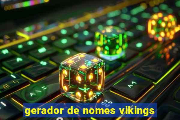 gerador de nomes vikings