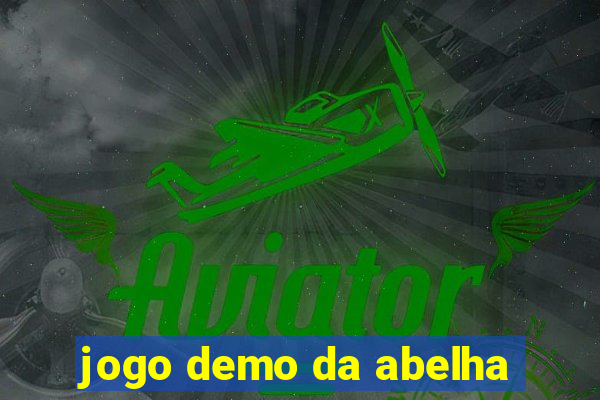 jogo demo da abelha