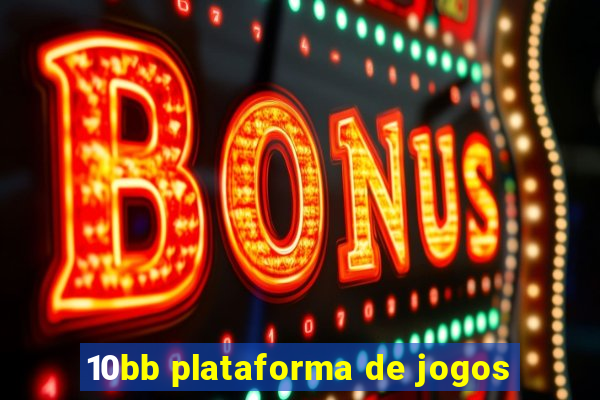 10bb plataforma de jogos