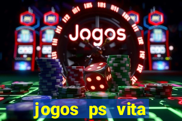 jogos ps vita download pkg