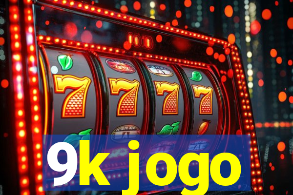 9k jogo