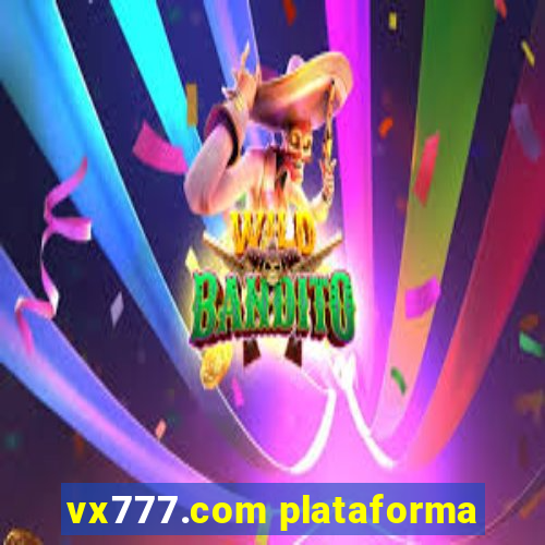 vx777.com plataforma