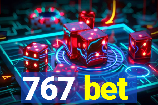 767 bet