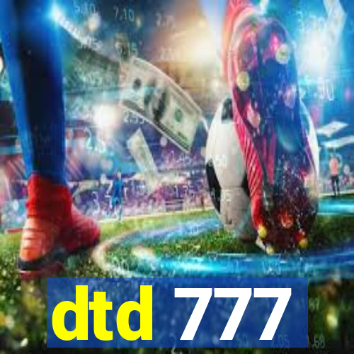 dtd 777