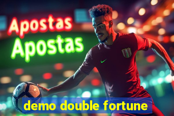 demo double fortune